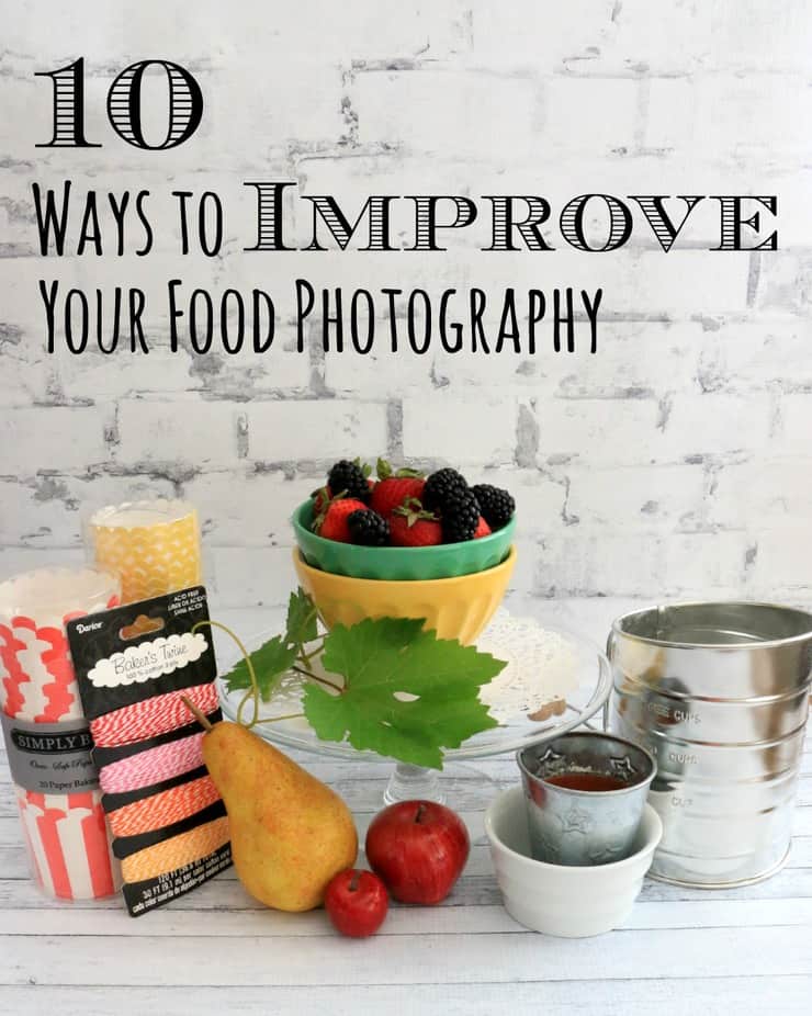 10 ways to improve your food photography